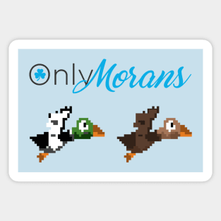 OnlyMorans Sticker